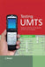 Testing UMTS: Assuring Conformance and Quality of UMTS User Equipment by Daniel Fox
