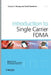 Single Carrier Fdma: A New Air Interface for Long Term Evolution by Hyung G. Myung