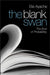 The Blank Swan: The End of Probability by Elie Ayache