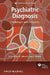 Psychiatric Diagnosis: Challenges and Prospects by Ihsan M. Salloum