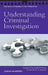 Understanding Criminal Investigation by Stephen Tong