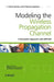 Modelling the Wireless Propagation Channel: A Simulation Approach with MATLAB by Fernando P. Rez Font N.