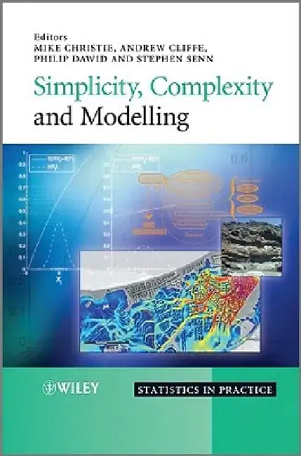 Simplicity, Complexity and Modelling by Mike Christie