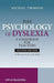 The Psychology of Dyslexia: A Handbook for Teachers [With CDROM] by Michael Thomson