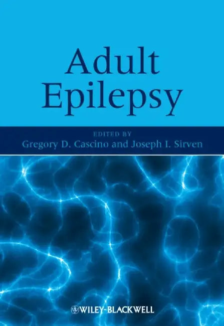 Adult Epilepsy by Gregory Cascino, Joseph Sirven