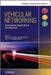Vehicular Networking: Automotive Applications and Beyond by Marc Emmelmann