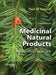 Medicinal Natural Products: A Biosynthetic Approach by Paul M. Dewick