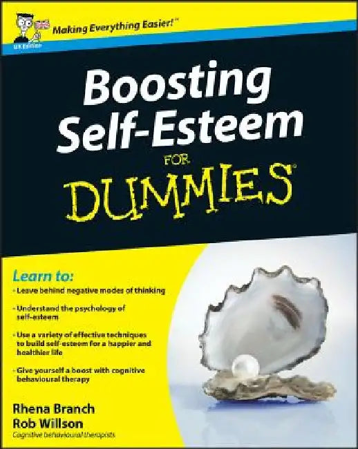 Boosting Self-Esteem for Dummies by Rhena Branch