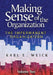 Making Sense of the Organization, Volume 2: The Impermanent Organization by Karl E. Weick