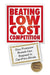 Beating Low Cost Competition: How Premium Brands Can Respond to Cut-Price Rivals by Adrian Ryans