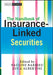 The Handbook of Insurance-Linked Securities by Pauline Barrieu