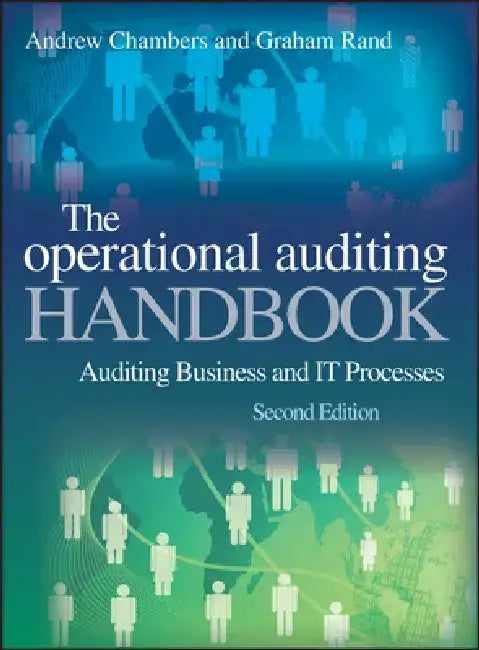 The Operational Auditing Handbook: Auditing Business and It Processes by Andrew Chambers