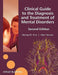 Clinical Guide to the Diagnosis and Treatment of Mental Disorders by Michael B. First