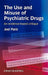 The Use and Misuse of Psychiatric Drugs: An Evidence-Based Critique by Joel Paris