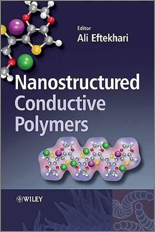 Nanostructured Conductive Polymers by Ali Eftekhari