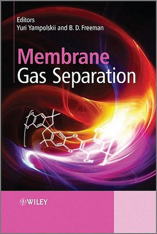 Membrane Gas Separation by Benny Freeman