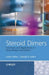 Steroid Dimers: Chemistry and Applications in Drug Design and Delivery by Satyajit Sarker