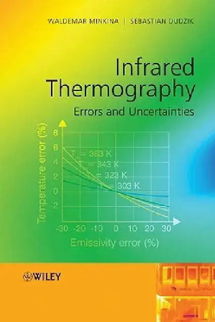 Infrared Thermography: Errors and Uncertainties by Waldemar Minkina