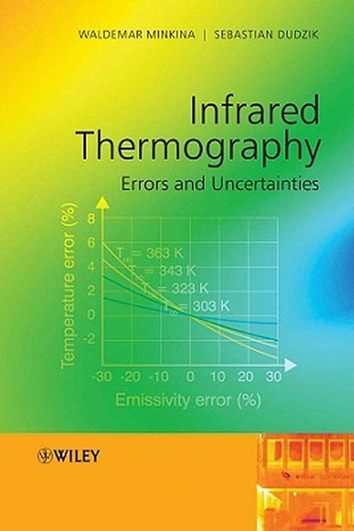 Infrared Thermography: Errors and Uncertainties by Waldemar Minkina