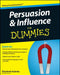 Persuasion & Influence for Dummies by Elizabeth Kuhnke