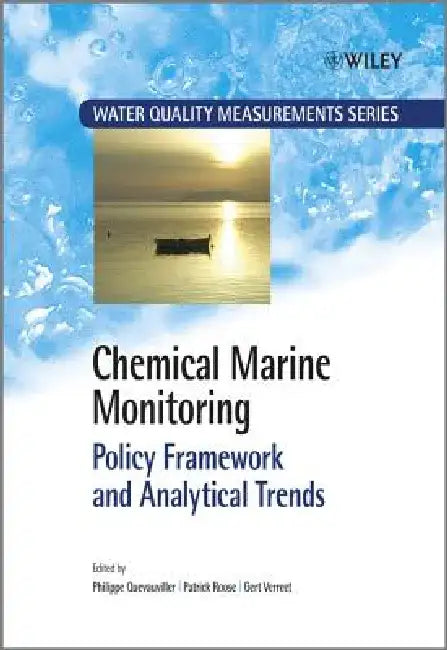 Chemical Marine Monitoring: Policy Framework and Analytical Trends by Philippe Quevauviller
