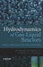 Hydrodynamics of Gas-Liquid Reactors: Normal Operation and Upset Conditions by Barry Azzopardi