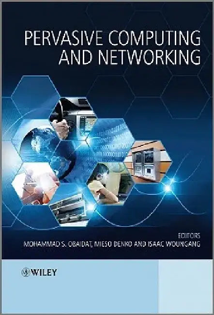 Pervasive Computing and Networking by Mohammad S. Obaidat