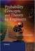 Probability Concepts and Theory for Engineers by Harry Schwarzlander