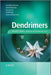 Dendrimers: Towards Catalytic, Material and Biomedical Uses by Anne-Marie Caminade