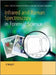 Infrared and Raman Spectroscopy in Forensic Science by John M. Chalmers