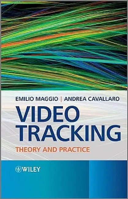 Video Tracking: Data and Measurement by Emilio Maggio
