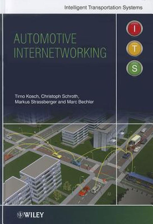 Automotive Internetworking by Timo Kosch