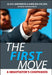 The First Move: A Negotiator's Companion by Alain Lempereur