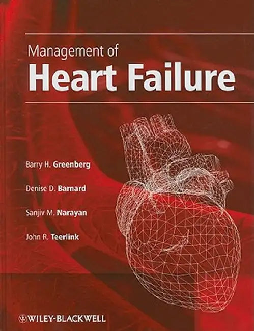 Management of Heart Failure by Barry H. Greenberg