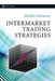 Intermarket Trading Strategies by Markos Katsanos