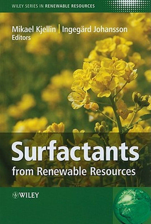Surfactants from Renewable Resources by Mikael Kjellin