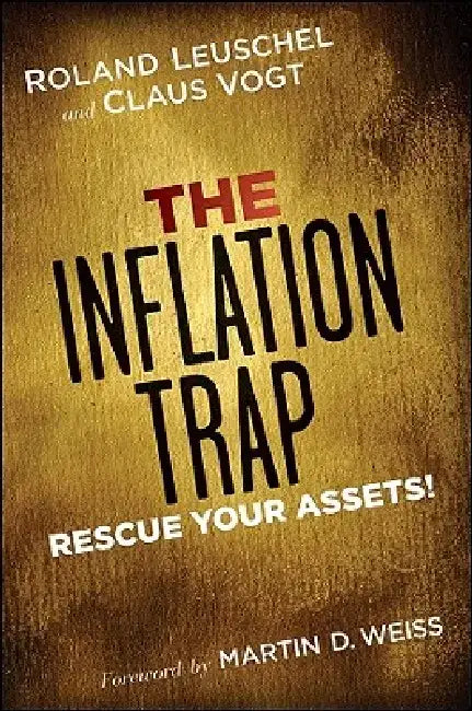 The Global Debt Trap: How to Escape the Danger and Build a Fortune by Claus Vogt