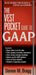 The Vest Pocket Guide to GAAP by Steven M. Bragg