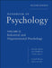 Handbook of Psychology, Industrial and Organizational Psychology by Irving B. Weiner