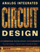 Analog Integrated Circuit Design by Tony Chan Carusone