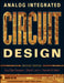 Analog Integrated Circuit Design by Tony Chan Carusone
