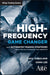 The High Frequency Game Changer: How Automated Trading Strategies Have Revolutionized the Markets by Paul Zubulake, Sang Lee