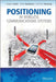 Positioning in Wireless Communications Systems by Stephan Sand