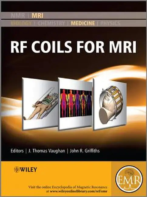 RF Coils for MRI by J. Thomas Vaughan