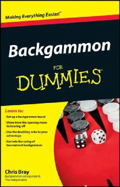 Backgammon for Dummies by Chris Bray