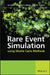 Rare Event Simulation Using Monte Carlo Methods by Gerardo Rubino