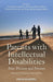 Parents with Intellectual Disabilities: Past, Present and Futures by Gwynnyth Llewellyn