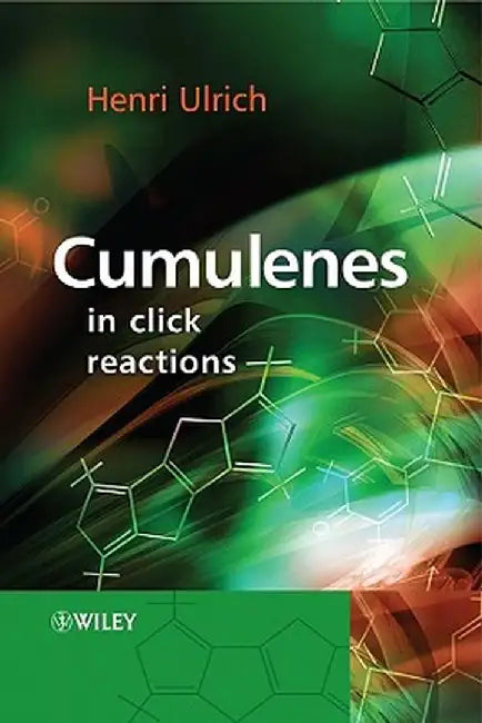 Cumulenes in Click Reactions by Henri Ulrich