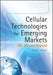 Cellular Technologies For Emerging Markets: 2G, 3G and Beyond by Ajay R. Mishra