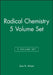 Radical Chemistry by Zeev B. Alfassi